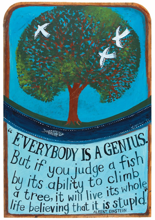 Everybody is a Genius...Poster Print